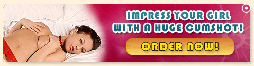 order spermomax pills and impress your girl with a huge cumshot